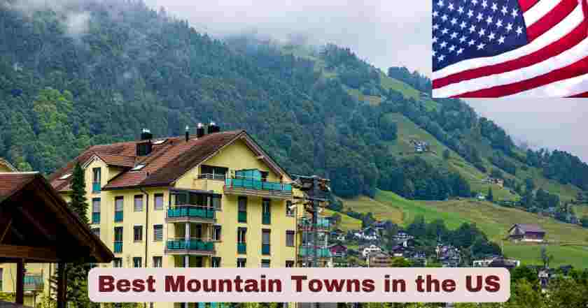Best Mountain Towns in the US