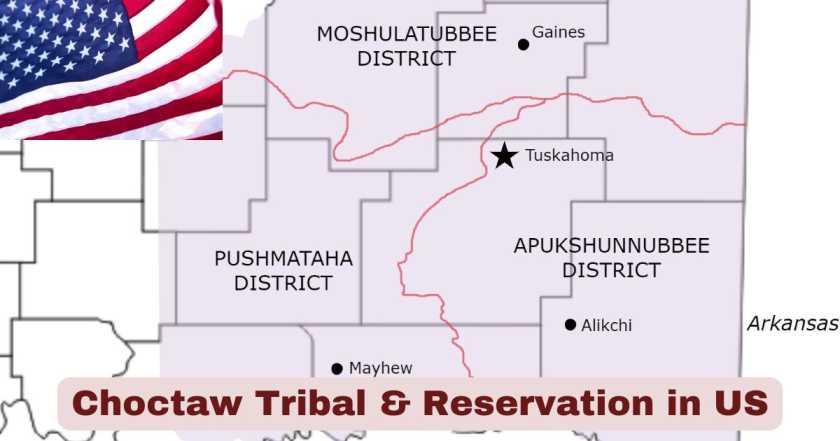 Choctaw Tribal & Reservation in US