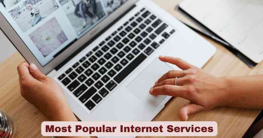 Most Popular Internet Services