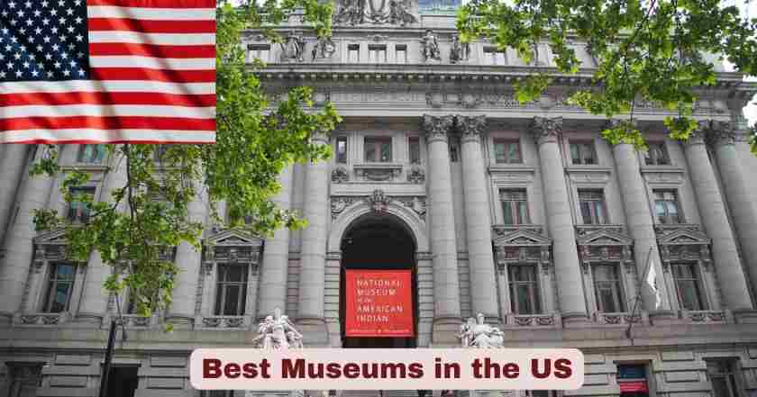 Best Museums in the US