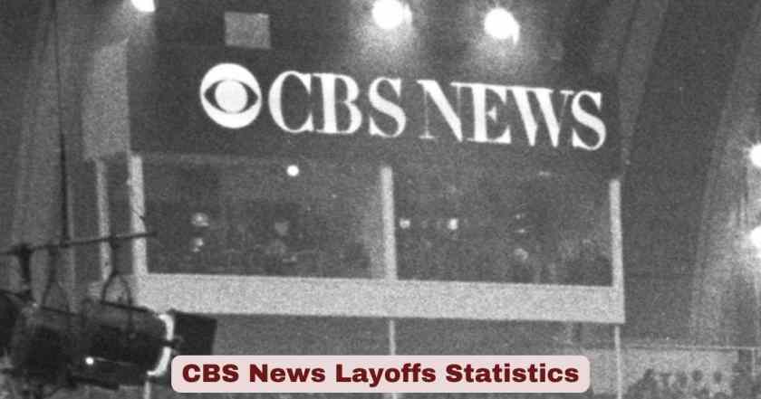 CBS News Layoffs