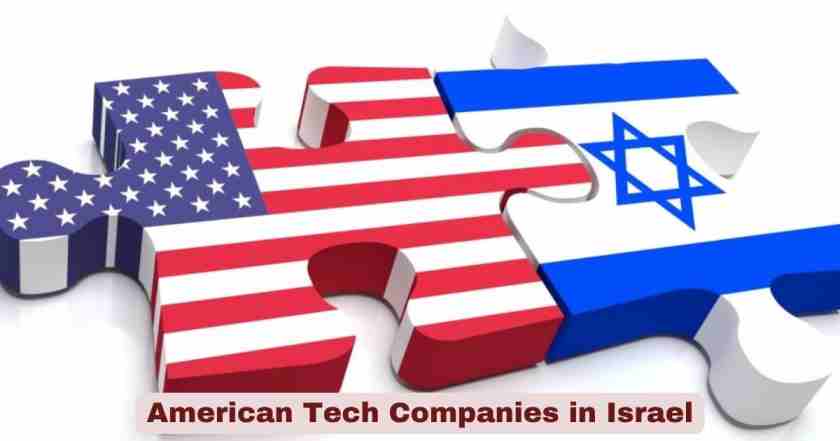 American Tech Companies in Israel