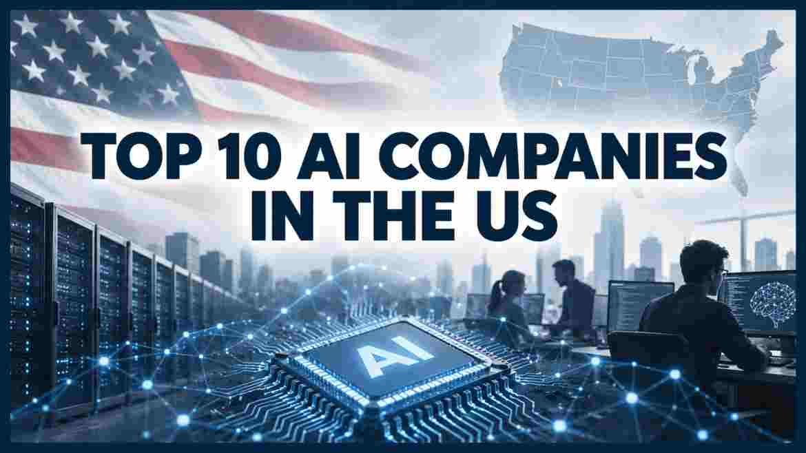 Top 10 AI Companies in US