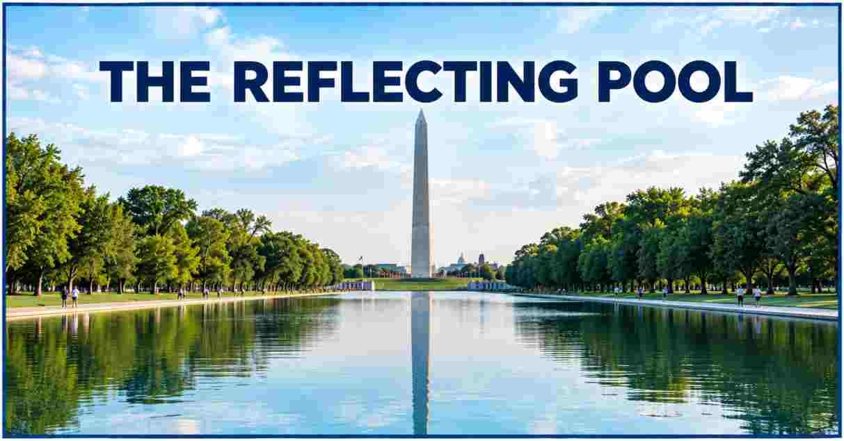 The Reflecting Pool